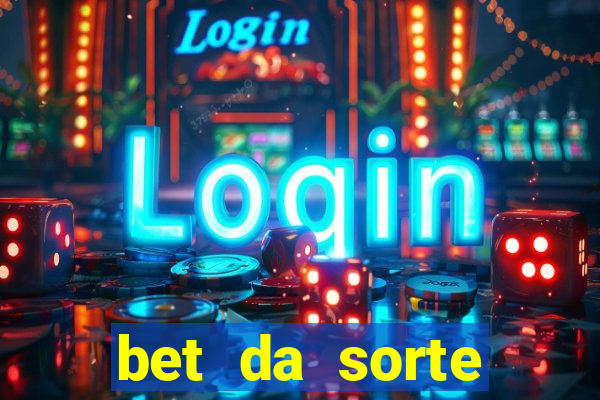 bet da sorte codigo promocional